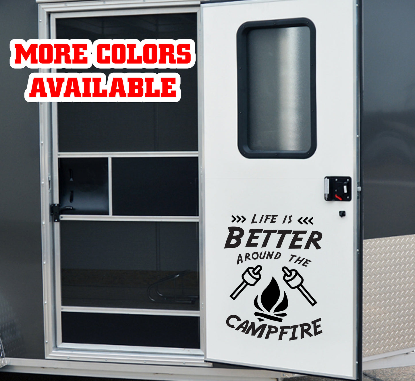 Life is Better around the campfire Vinyl Sticker Decal Graphic | RV Slide Decal RV Door Decal Travel Trailer Camper
