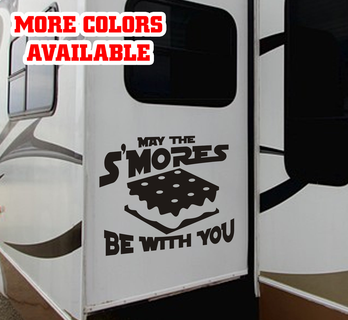 May the Smores be with you RV slide out large vinyl Decal Graphic kit funny camping S'mores