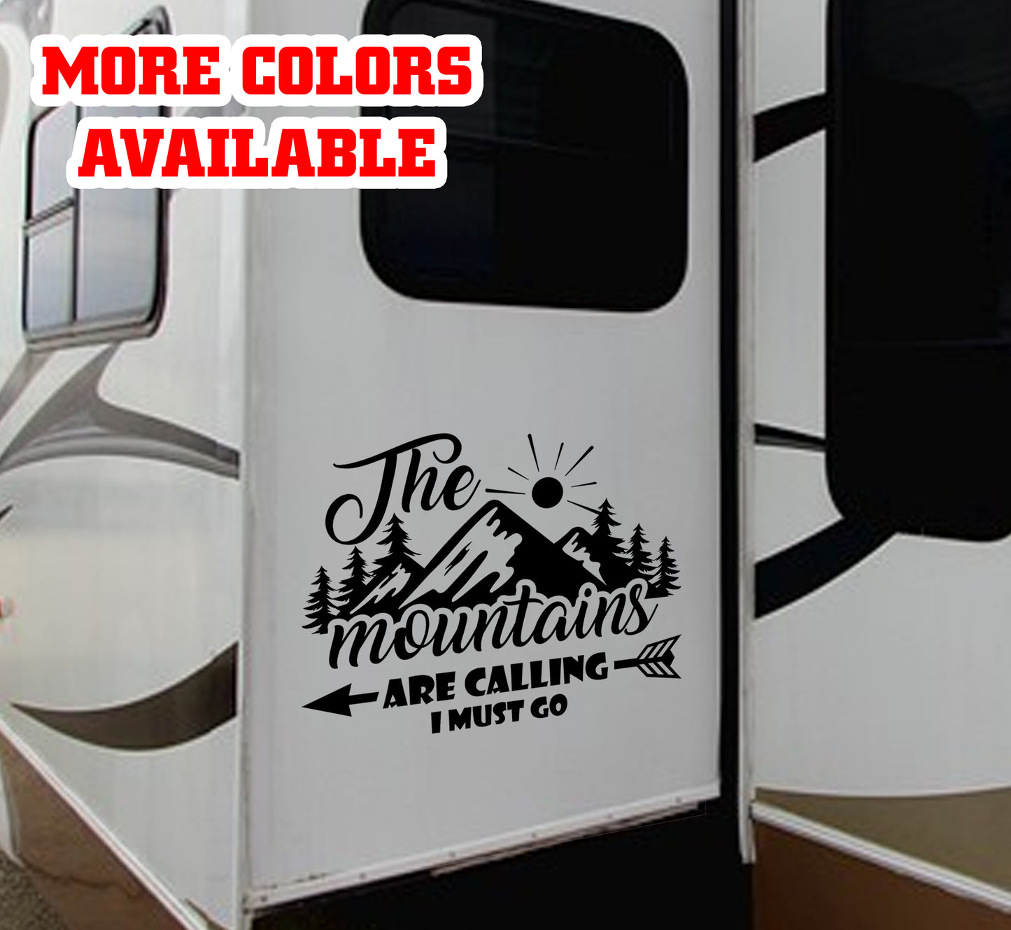 The mountains are calling I must go camping Vinyl Sticker Decal Graphic | RV Slide Decal RV Door Decal Travel Trailer Camper Truck