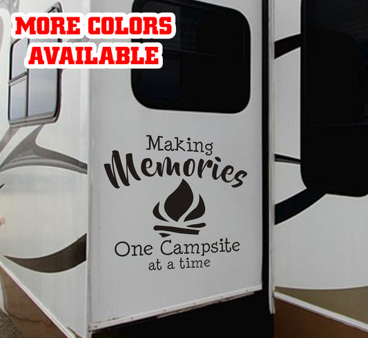 Making Memories one Campsite at a time Vinyl Sticker Decal Graphic | RV Slide Decal RV Door Decal Travel Trailer Camper