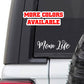 Mom Life Vinyl Sticker Decal - #momlife imomsohard