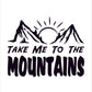 Take me to the mountains camping Vinyl Sticker Decal Graphic | RV Slide Decal RV Door Decal Travel Trailer Camper Truck