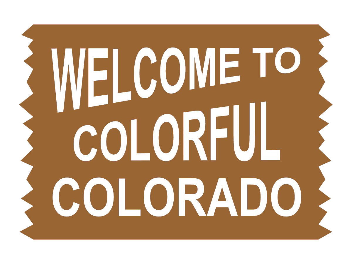 Welcome to Colorful Colorado Sign Vinyl Decal Sticker